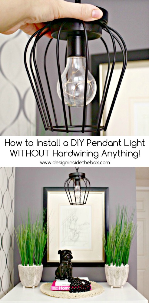 How to Install a DIY Pendant Light WITHOUT Hardwiring Anything! www.designinsidethebox.com